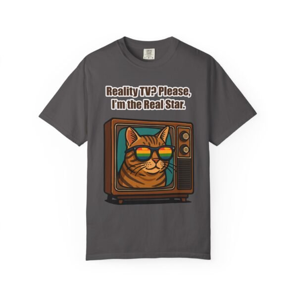 Cool Cat Reality TV T-Shirt - Unisex Garment-Dyed Tee - Image 34