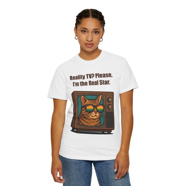 Cool Cat Reality TV T-Shirt - Unisex Garment-Dyed Tee - Image 5