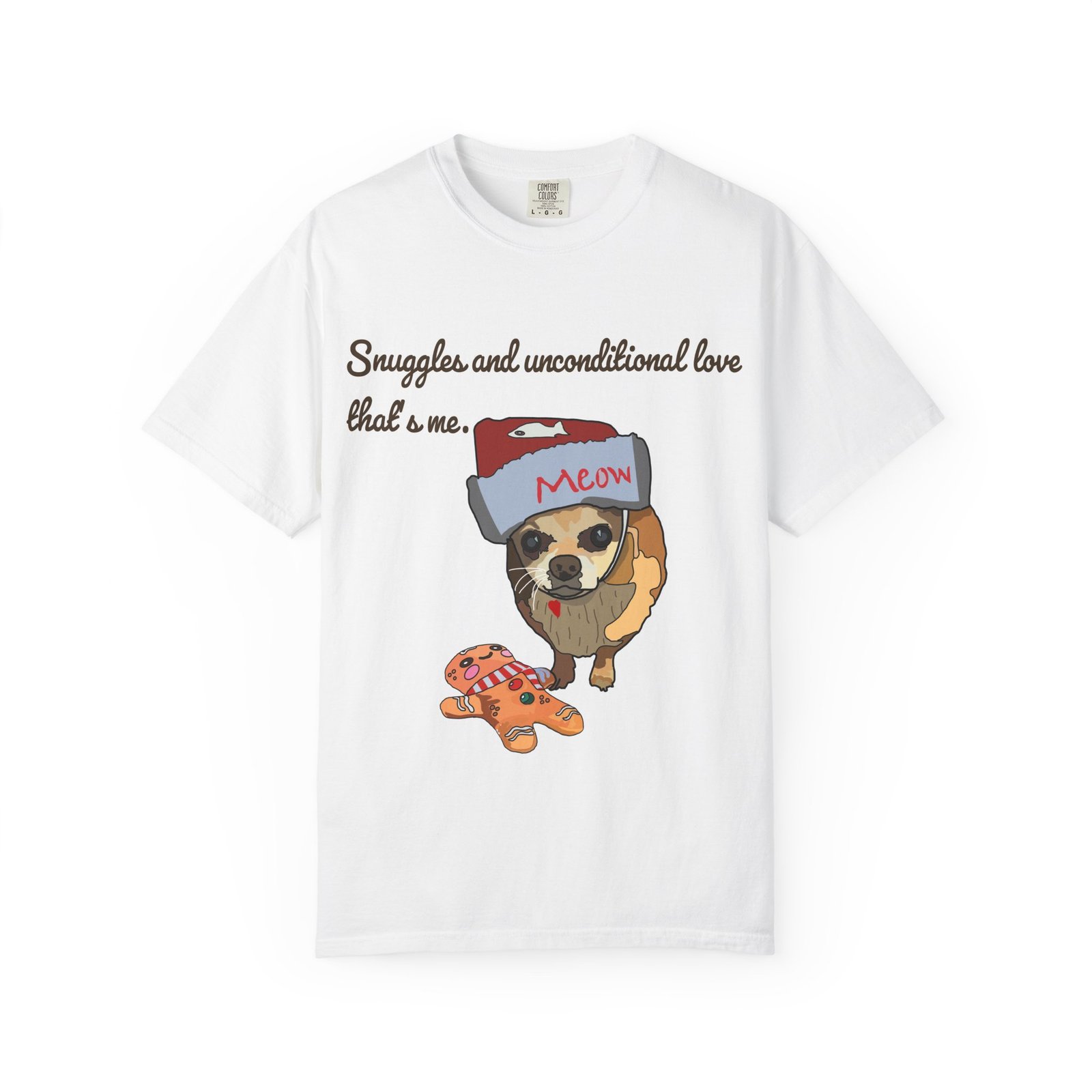 Pet Lover T-Shirt – Snuggles and Unconditional Love – Cute Animal Design