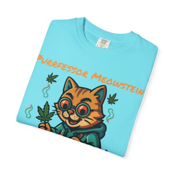 Purrfessor Meowstein Unisex Garment-Dyed T-Shirt - Cookin' Up the Purrscription! - Image 22