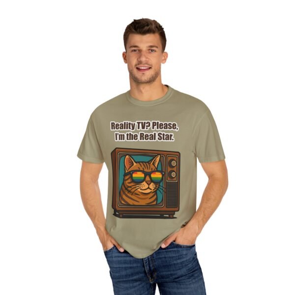Cool Cat Reality TV T-Shirt - Unisex Garment-Dyed Tee - Image 9